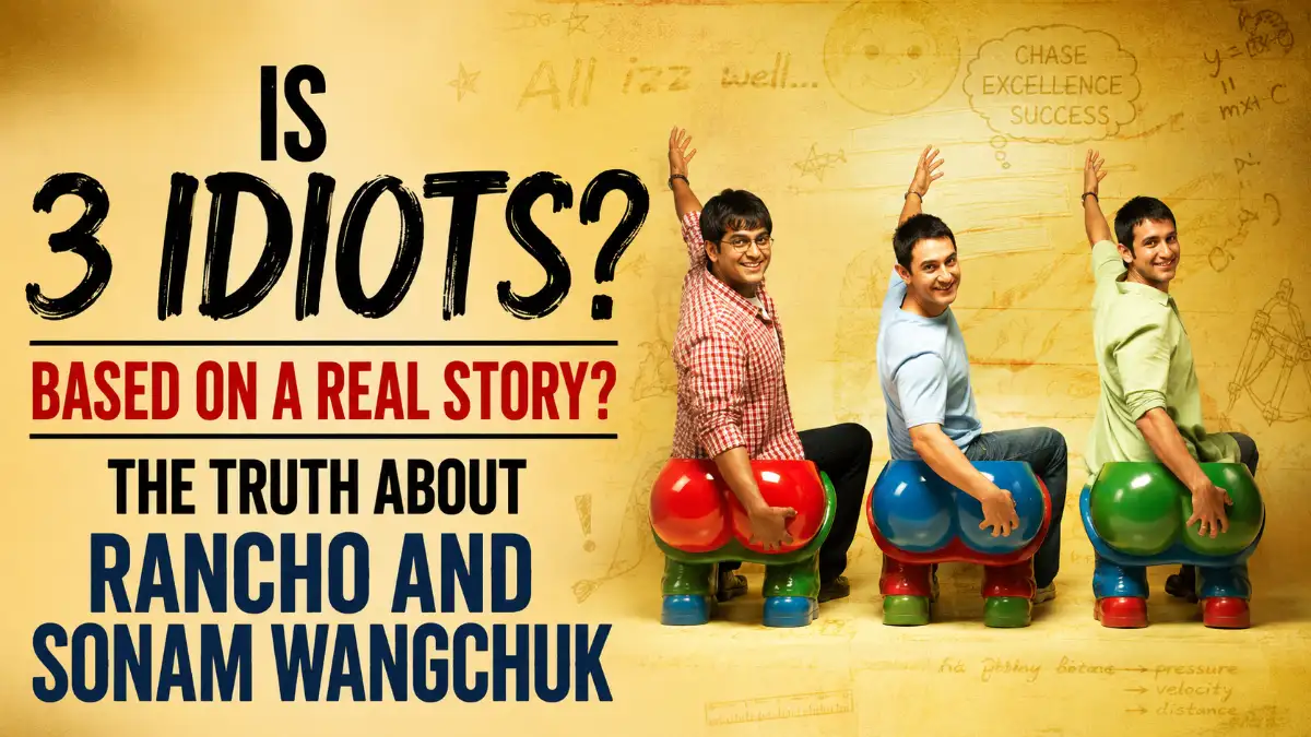 Is 3 Idiots Based on a Real Story
